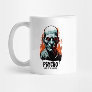 PSYCHO Mug
